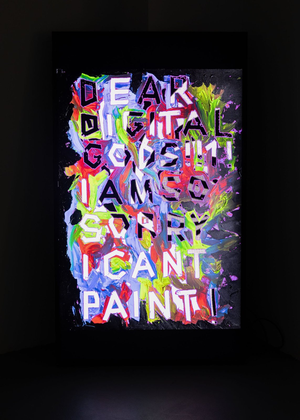 Kuhlmann's luminous light-box work DEAR DIGITAL GODS — I CAN'T PAINT